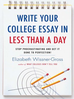 cover image of Write Your College Essay in Less Than a Day